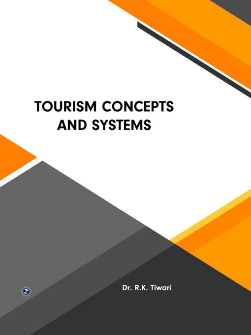 Title details for Tourism Concepts and Systems by R.K. Tiwari - Wait list